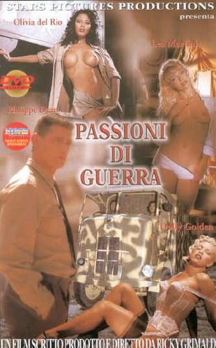Passioni di Guerra / Perverse Affären / Passion de Guerre / Военнная страсть